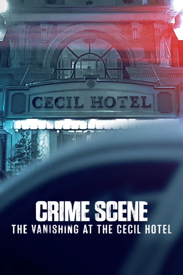 ซีรีส์ Crime Scene: การหายตัวไปที่โรงแรมเซซิล ซับไทย ครบทุกตอน ดูฟรี HD