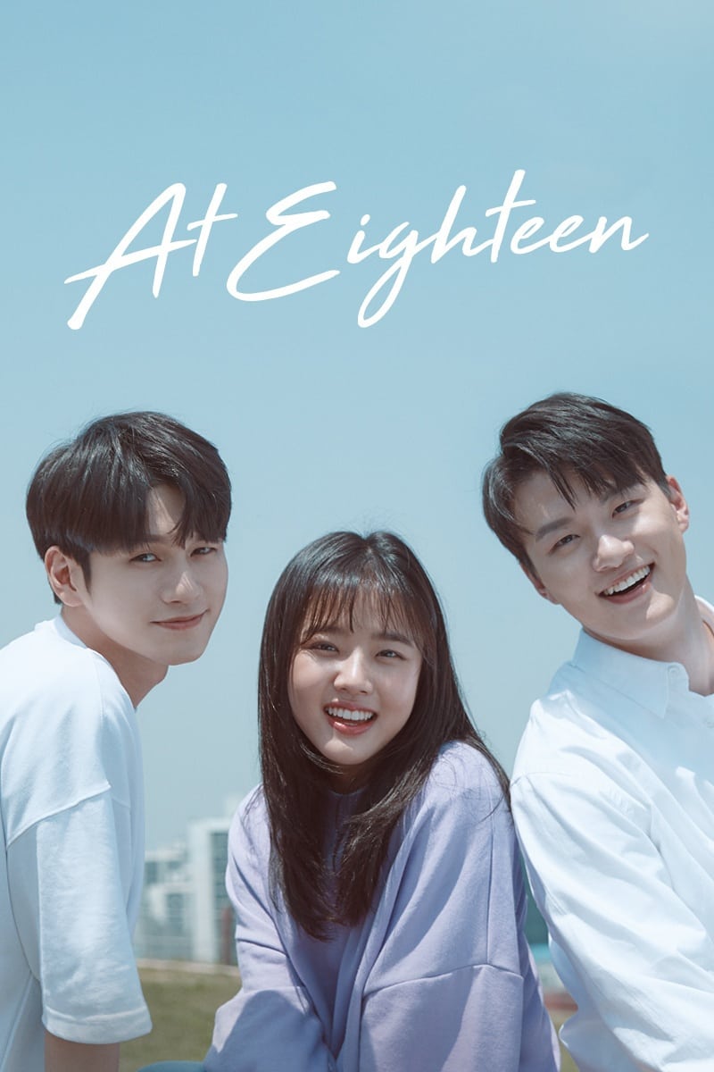 ซีรีส์ เพราะเธอคือรักแรก (At Eighteen) ซับไทย ครบทุกตอน ดูฟรี HD